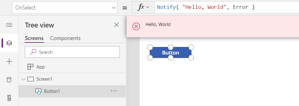 In de ontwerpomgeving geeft u Button.OnSelect aanroepen Notify weer en wordt het resulterende bericht Hallo wereld weergegeven als een rood bannerbericht voor de gebruiker.